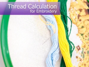 Cross Stitch Thread Calculator Cross Stitch Thread Calculator